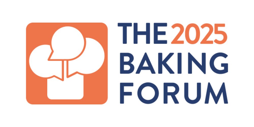 DON’T MISS THE BAKING FORUM 2025